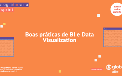 Boas práticas de BI e Data Visualization