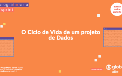 O ciclo de vida de um projeto de dados