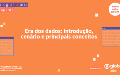 Era dos dados: introdução, cenário e principais conceitos