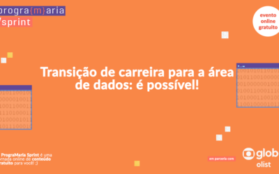 Transição de carreira para a área de dados: é possível!