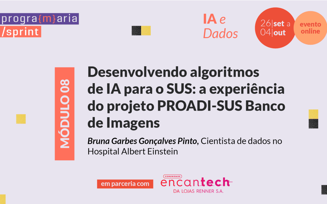 Desenvolvendo inteligência artificial para o SUS: uma experiência do projeto PROADI-SUS Banco de Imagens