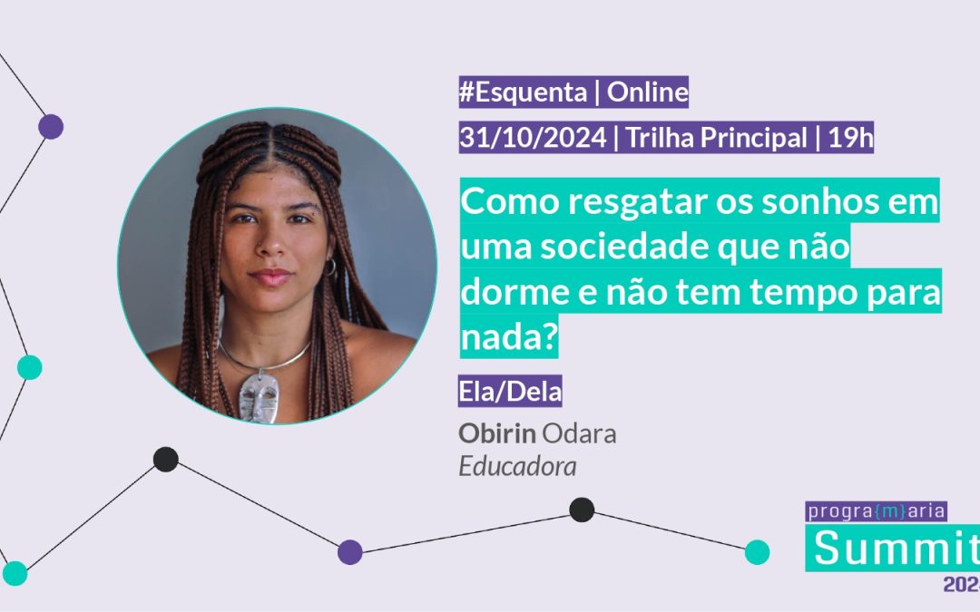 Como resgatar os sonhos em uma sociedade que não dorme e não tem tempo para nada? | #Esquenta