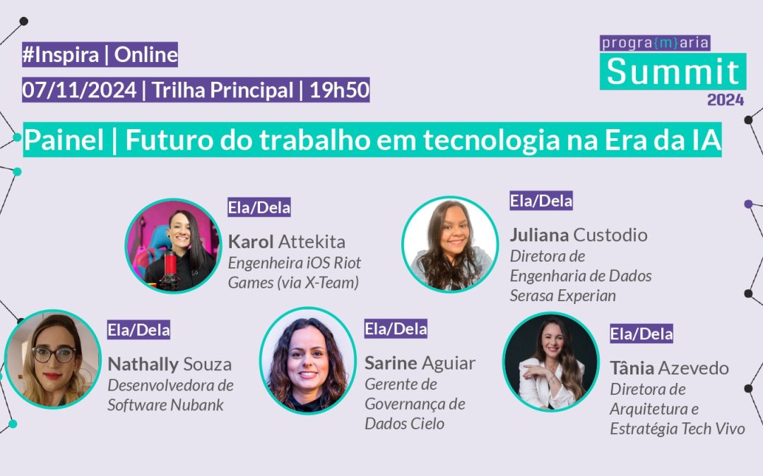 [Painel] Futuro do trabalho em tecnologia na Era da IA | #Inspira