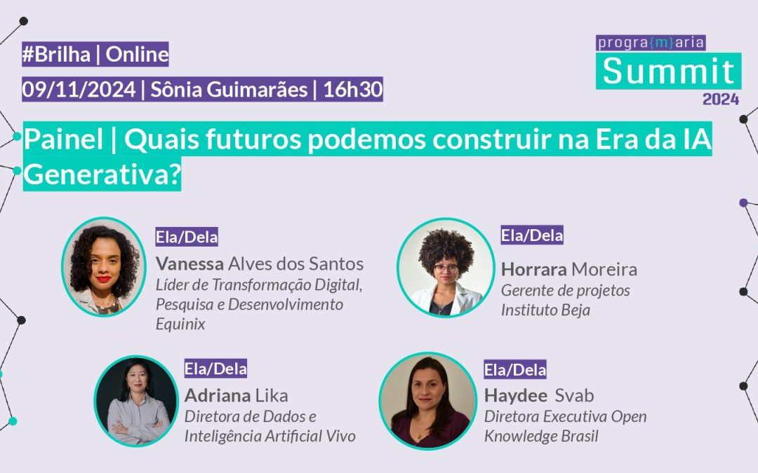 [Painel] Quais futuros podemos construir na Era da IA Generativa? | #Brilha