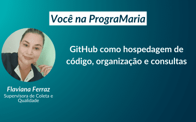 GitHub como hospedagem de código, organização e consultas